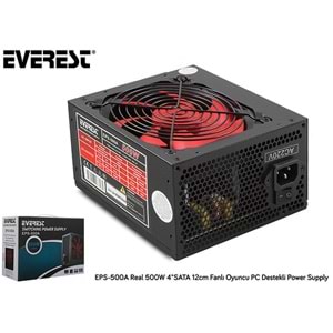 Everest EPS-500A Real 500W 4*SATA 12cm Fanlı Oyuncu PC Destekli Power